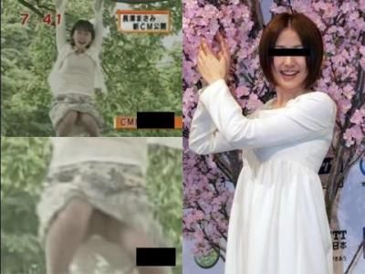 CMメイキングでパンチラ 長●まさみ