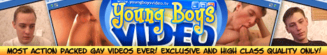 YOUNG BOYS VIDEO - CLICK HERE TO ENTER